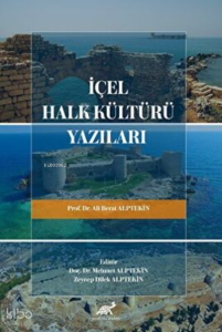 İçel Halk Kültürü Yazıları