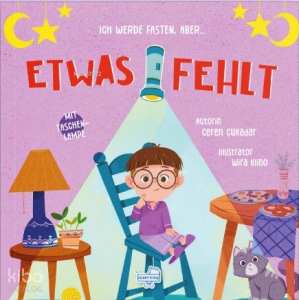 Ich Werde Fasten, Aber Etwas Fehlt - Oruç Tutacağım Ama Bir Şey Eksik (Fenerli Kitap) (Ciltli)