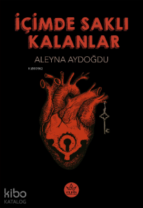 İçimde Saklı Kalanlar