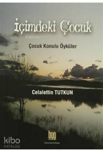 İçimdeki Çocuk Çocuk Konulu Öyküler