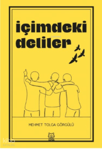 İçimdeki Deliler