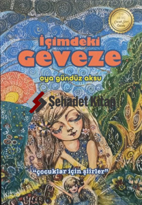 İçimdeki Geveze;Çocuklar İçin Şiirler