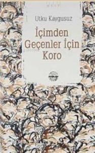 İçimden Geçenler İçin Koro