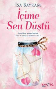 İçime Sen Düştü