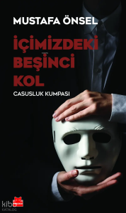 İçimizdeki Beşinci Kol;Casusluk Kumpası