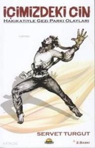 İçimizdeki Cin; Hakikatiyle Gezi Parkı Olayları