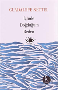 İçinde Doğduğum Beden