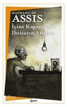 İçine Kapanık Bir İhtiyarın Anıları