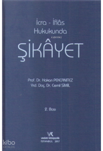 İcra - İflas Hukukunda Şikayet
