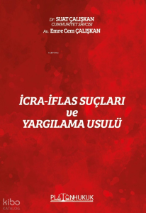 İcra - İflas Suçları ve Yargılama Usulü
