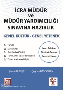 İcra Müdür ve Müdür Yardımcılığı Sınavına Hazırlık Genel Kültür Genel Yetenek