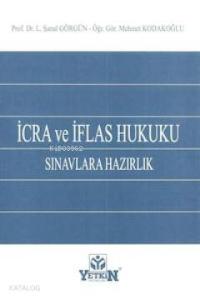İcra ve İflas Hukuku Sınavlarına Hazırlık