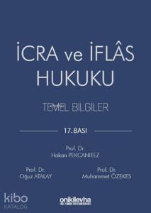 İcra ve İflas Hukuku Temel Bilgiler
