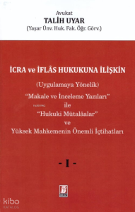 İcra Ve İflas Hukukukuna İlişkin (Toplam 3 Cilt)