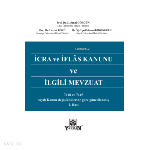 İcra Ve İflâs Kanunu Ve İlgili Mevzuat