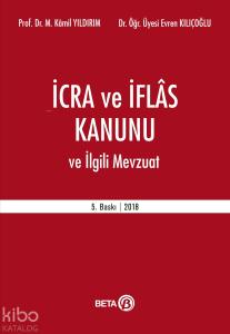 İcra ve İflas Kanunu ve İlgili Mevzuat