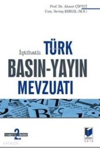 İçtihatlı Türk Basın-Yayın Mevzuatı
