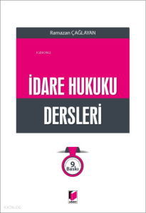 İdare Hukuku Dersleri