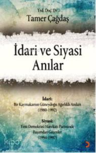 İdari ve Siyasi Anılar