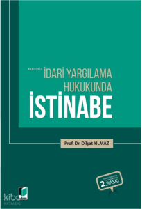 İdari Yargılama Hukukunda İstinabe