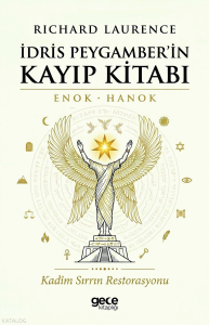 İdris Peygamber'in Kayıp Kitabı ;Enok - Hanok