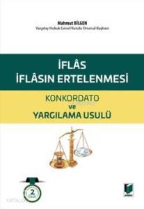 İflas İflasın Ertelenmesi; Konkordato Ve Yargılama Usulü