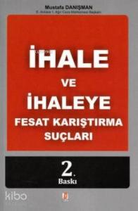 İhale ve İhaleye Fesat Karıştırma Suçları