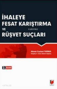 İhaleye Fesat Karıştırma ve Rüşvet Suçları