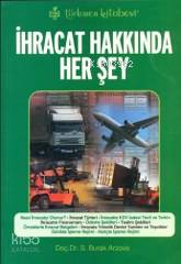 İhracat Hakkında Her Şey