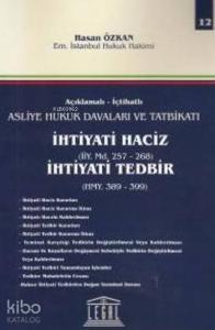 İhtiyati Haciz İhtiyati Tedbir (Cilt 12); (İiy. Md. 257- 268)(Hmy.389-399)