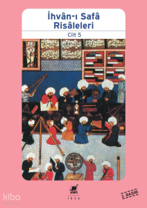 İhvân-ı Safâ Risâleleri Cilt 5