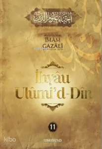 İhyau Uhûmi'd-Dîn  11.Cilt