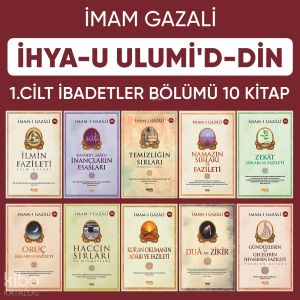 İhyau Ulumiddin 1. Cilt (İbadetler Bölümü 10 Kitap)