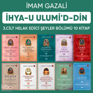 İhyau Ulumiddin 3. Cilt (Helâk Edici Şeyler 10 Kitap)
