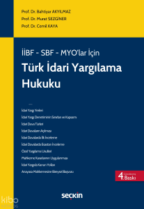 İİBF, SBF, MYO'lar İçin Türk İdari Yargılama Hukuku