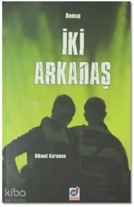 İki Arkadaş