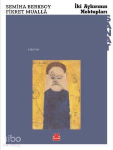 İki Aykırının Mektupları