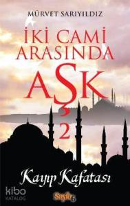 İki Cami Arasında Aşk 2; Kayıp Kafatası
