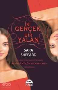İki Gerçek Bir Yalan