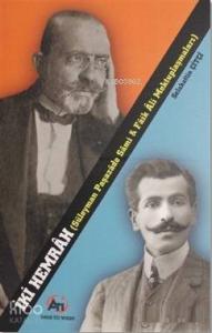 İki Hemrah; Süleyman Paşazade Sami ve Faik Ali Mektuplaşmaları