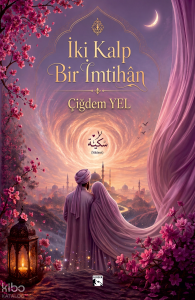 İki Kalp Bir İmtihan