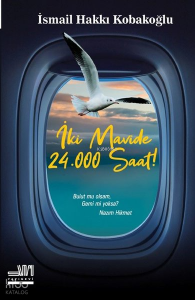 İki Mavide 24.000 Saat!