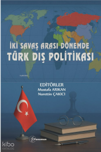 İki Savaş Arası Dönemde Türk Dış Politikası