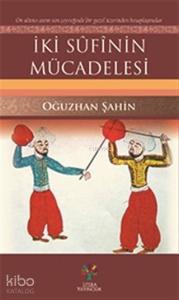 İki Sufinin Mücadelesi