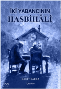 İki Yabancının Hasbihali