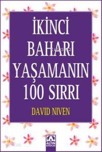 İkinci Baharı Yaşamanın 100 Sırrı