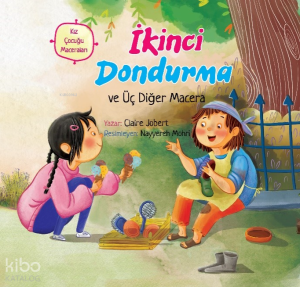 İkinci Dondurma ve Üç Diğer Macera;Kız Çocuğu Maceraları