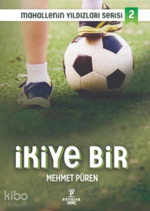 İkiye Bir - Mahallenin Yıldızları Serisi 2