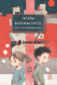 İkizim Rakibim Değil;Jia Li’nin Günlüğünden