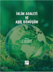 İklim Adaleti ve Adil Dönüşüm